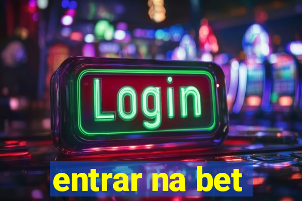 entrar na bet